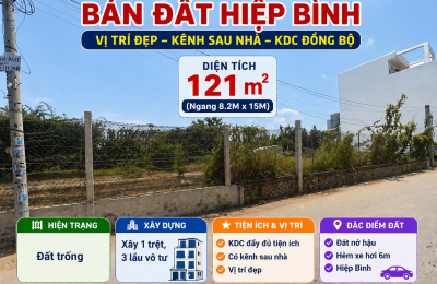 HIỆP BÌNH - 121m2 TRÒN 6 tỷ - Ngang 8.2m siêu hiếm - hẻm xe hơi Hiệp Bình